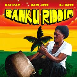 Banku Riddim (feat. DJ Bass)