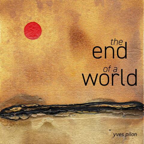 the end of a world