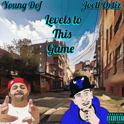 Levels to this Game (feat. Joell Ortiz)