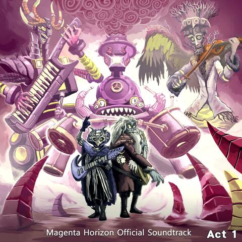 Magenta Horizon Official Soundtrack Act 1