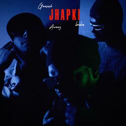 Jhapki (feat. Lordxn & Awaaz)