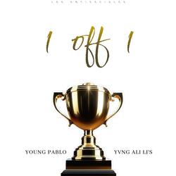 1 Off 1 (feat. YNG ALI LFS)