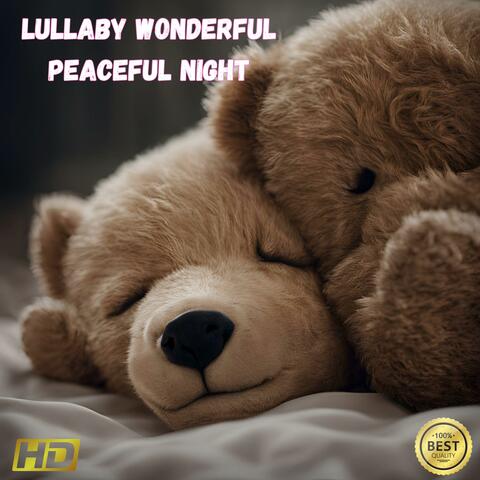 Lullaby Wonderful Peaceful Night