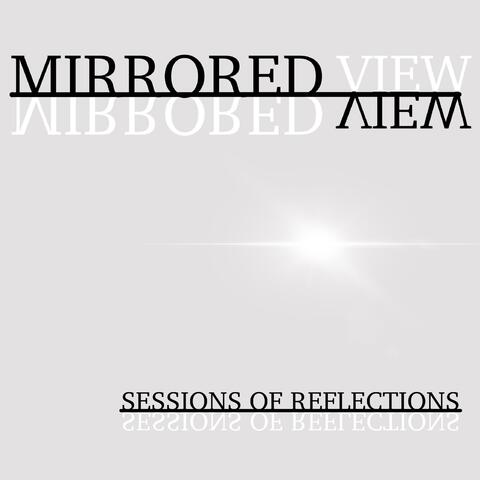 Sessions Of Reflections