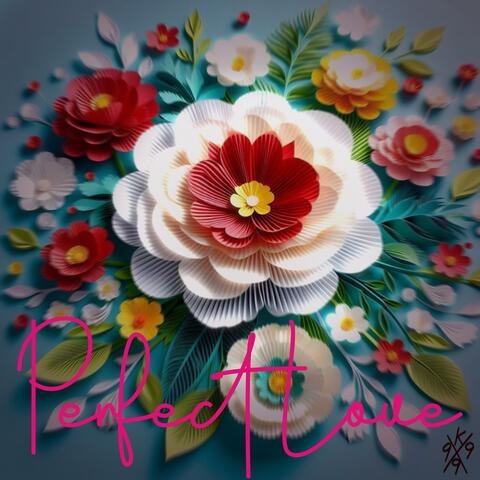 Perfect Love