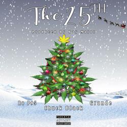 The 25th (feat. Ro P95 & Grande) (Radio Edit)