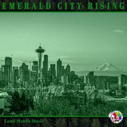 Emerald City Rising