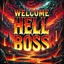 Welcom Hell Boss