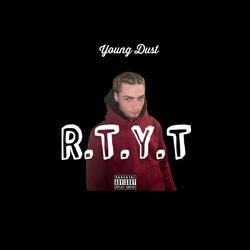 R.T.Y.T (Freestyle)
