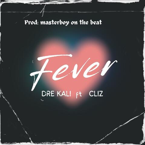 FEVER (feat. Cliz Nsereko)