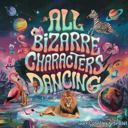 all bizzare characters dancing