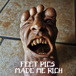 Feet Pics Made Me Rich