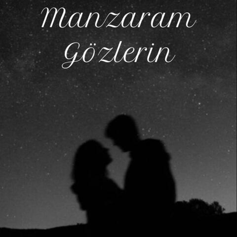 Manzaram Gözlerin