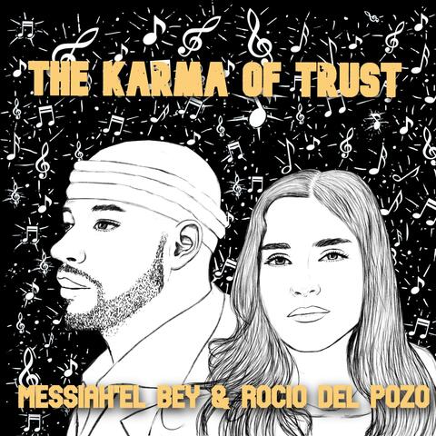 The Karma of Trust