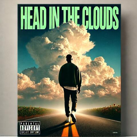 Head in The Clouds (feat. C Dot The Maniac)
