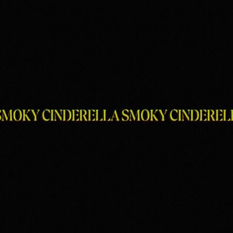 smoky cinderella