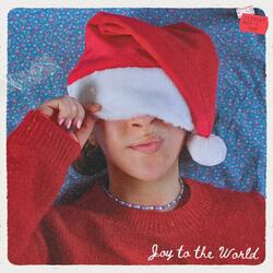 JOY TO THE WORLD