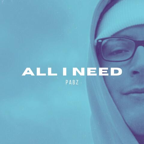 All I Need