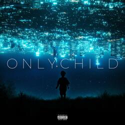 Only Child