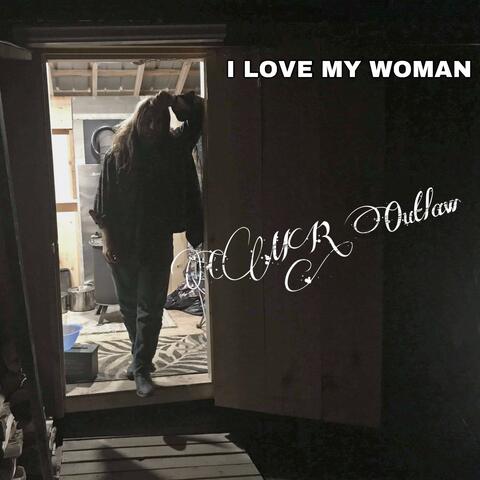 I Love My Woman