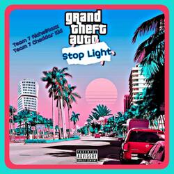 Stop Light (feat. Cheddar Kid)