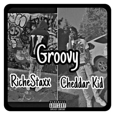 Groovy (feat. Cheddar Kid)
