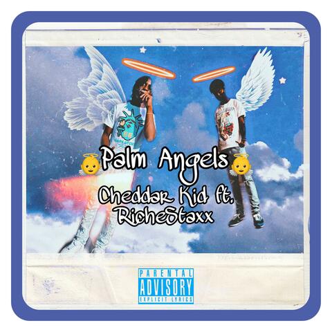 Palm angels (feat. Cheddar Kid)