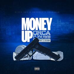 MONEY UP (feat. C-Dubb)