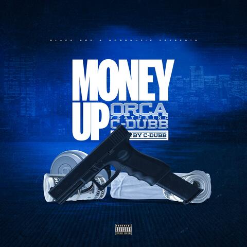 MONEY UP (feat. C-Dubb)
