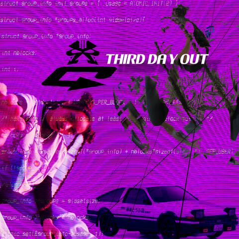THIRD DAY OUT