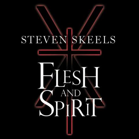 Flesh and Spirit
