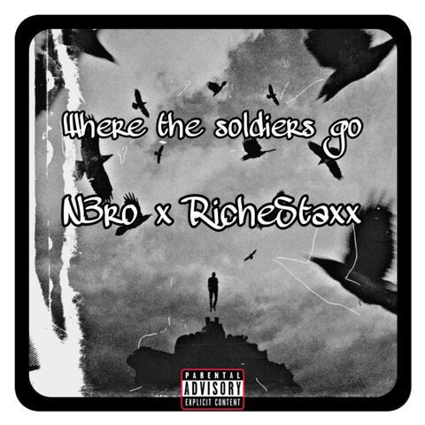 Where the soldiers go (feat. N3ro)