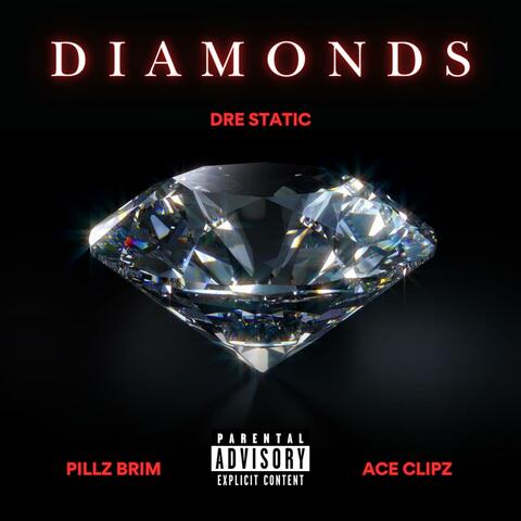 Diamonds (feat. Pillz Brim & Ace Clipz)