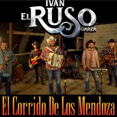 El Corrido De Los Mendoza