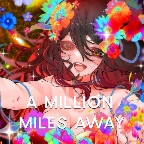 A Million Miles Away