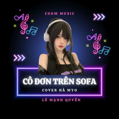 Cô Đơn Trên Sofa - House Remix