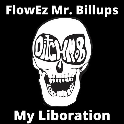 My Liboration (feat. DitchMob)
