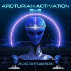 Arcturian Starseed Activation 545 Frequency (545Hz 722Hz 838Hz)