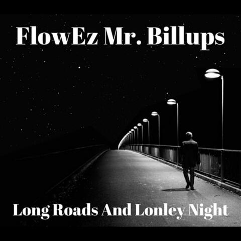 Long Roads and Lonely Nights