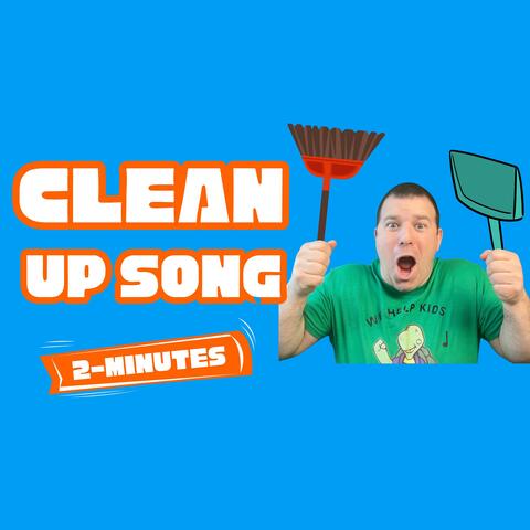 Clean Up Song (Put Them Toys Away)