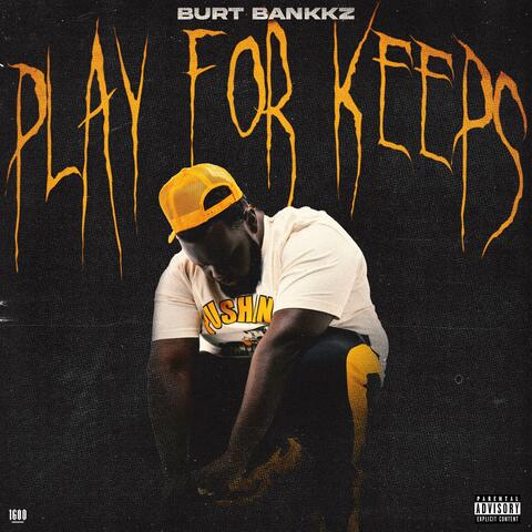 Play For Keeps