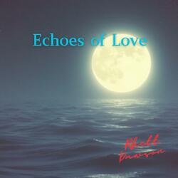 Echoes of Love