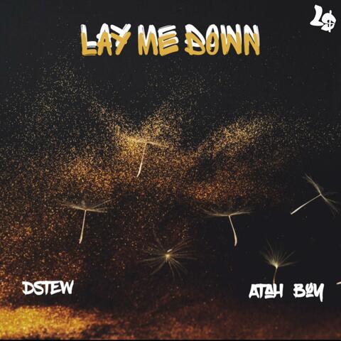 Lay me down (feat. Atah Bøy)