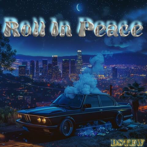 Roll In Peace