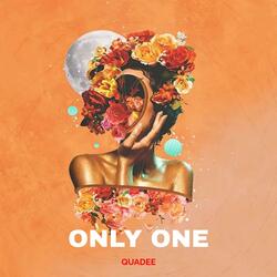ONLY ONE