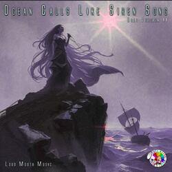 Ocean Calls Like Siren Song (Duet Version II)