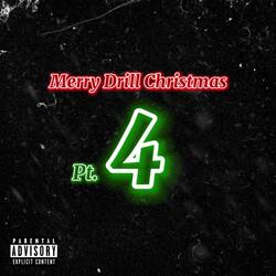 Merry Drill Christmas, Pt. 4