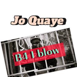 b4 i blow (feat. okorie & x-powa)