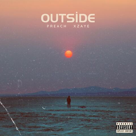Outside (feat. Xzaye)