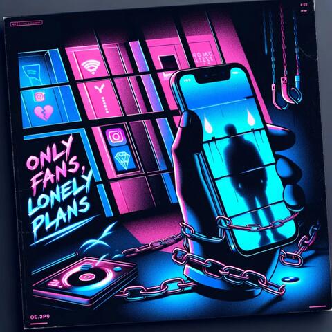 Only Fans Lonely Plans
